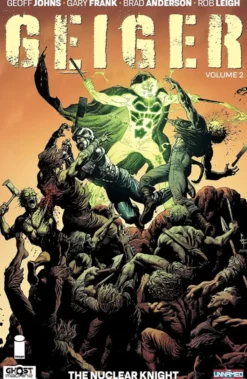 Geiger Vol 2: The Nuclear Knight