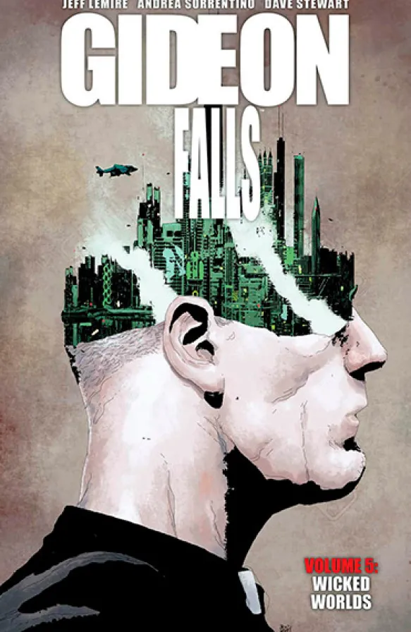 Gideon Falls Vol 5: Wicked Worlds
