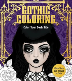 Gothic Coloring: Color Your Dark Side