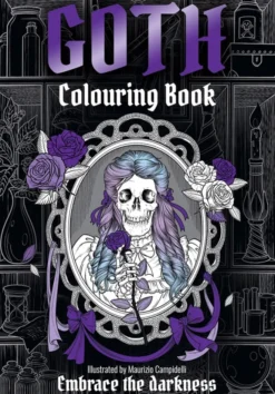 Gothic Colouring Book - Embrace the Darkness