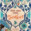 Gör dina egna tarotkort: ett komplett tarotkortset att färglägga