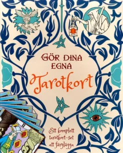 Gör dina egna tarotkort: ett komplett tarotkortset att färglägga