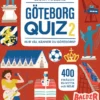 Göteborgsquiz 2 - Har du koll? 400 nya frågor
