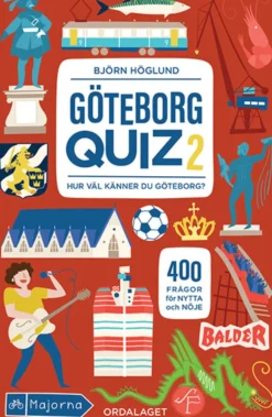 Göteborgsquiz 2 - Har du koll? 400 nya frågor