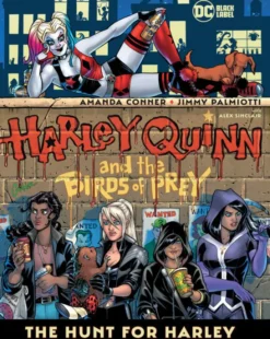 Harley Quinn & the Birds of Prey: The Hunt for Harley