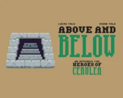 Heroes of Cerulea: Above and Below