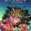 I Hate Fairyland Vol 7: In the Mean Time