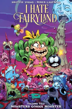 I Hate Fairyland Volume 10