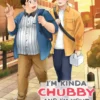 I'm Kinda Chubby and I'm Your Hero Vol 2
