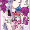 I Swear I Won't Bother You Again Vol 4