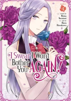 I Swear I Won't Bother You Again Vol 4