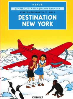 Johan, Lotta & Jockos äventyr 4: Destination New York