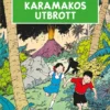 Johan, Lotta och Jockos äventyr 2 : Karamakos utbrott