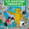 Johan, Lotta och Jockos äventyr 1: S/S Manitoba svarar inte