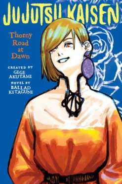 Jujutsu Kaisen: Thorny Road at Dawn