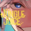 Jungle Juice, Vol. 3