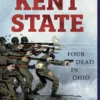 Kent State: Four Dead in Ohio