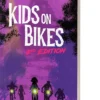 Kids on Bikes RPG - Strange Adventures in Small Towns