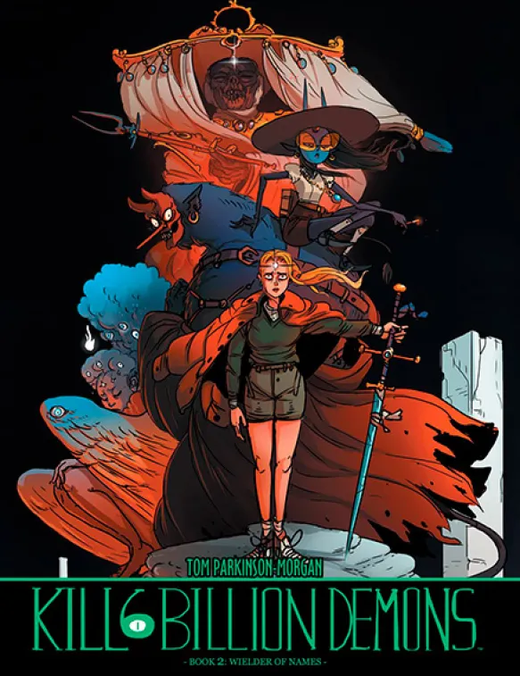 Kill Six Billion Demons Book 2