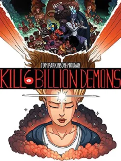 Kill Six Billion Demons Book 1