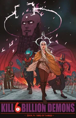 Kill Six Billion Demons Book 4: King of Swords