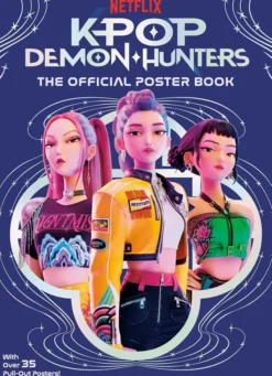 K-Pop Demon Hunters: The Official Poster Book