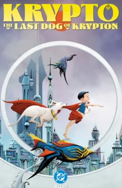 Krypto: The Last Dog of Krypton (DC All In)