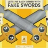 Let's Hit Each Other with Fake Swords