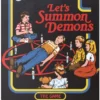 Let's Summon Demons