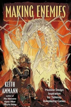 Making Enemies: Monster Design Inspiration for Tabletop Roleplaying Games