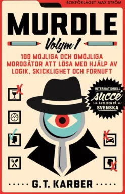 Murdle - 100 möjliga och omöjliga mordgåtor att lösa
