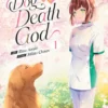 My Dog is a Death God Vol. 1