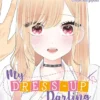 My Dress-Up Darling XOXO!