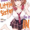 My Friend's Little Sister Has It In For Me! Volume 3 (Light Novel)