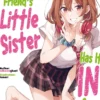 My Friend's Little Sister Has It In For Me! Volume 1 (Light Novel)