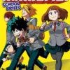 My Hero Academia School Briefs Novel 1: Parent's Day