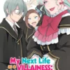 My Next Life as a Villainess: All Routes Lead to Doom! Vol 10