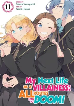 My Next Life as a Villainess: All Routes Lead to Doom! Vol 11