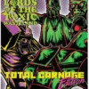 Neon Lords of the Toxic Wasteland: Total Carnage Edition