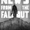 News from the Fallout