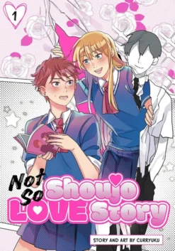 Not So Shoujo Love Story, Vol. 1