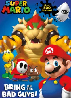 Official Super Mario: Bring on the Bad Guys! Over 500 Stickers