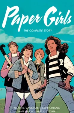Paper Girls The Complete Story