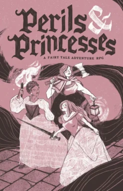 Perils & Princesses