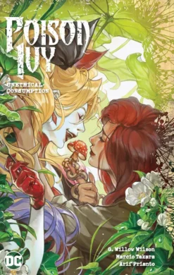 Poison Ivy Vol. 2: Unethical Consumption