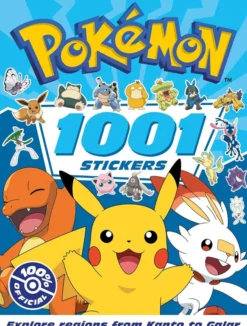 Pokémon: 1001 Stickers. Explore Regions From Kanto to Galar