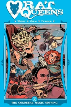 Rat Queens Vol 5: Colossal Magic Nothing