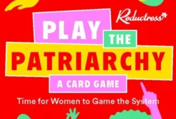 Reductress Presents: Play the Patriarchy