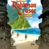 Robinson Crusoe - Adventures on Cursed Island Fourth edition (2016)