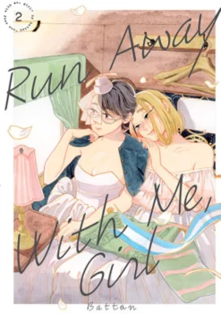 Run Away With Me, Girl 2